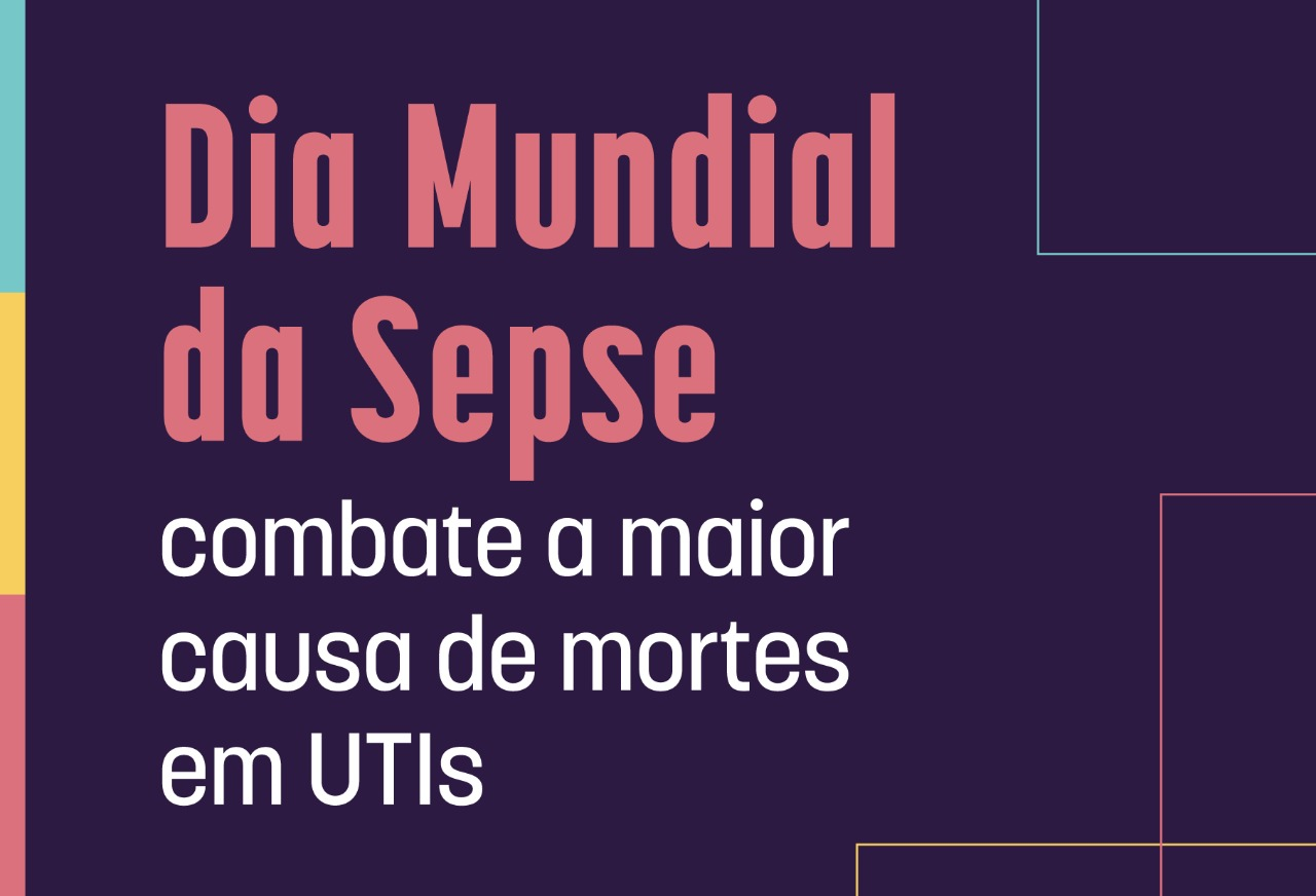 Dia Mundial da Sepse combate a maior causa de mortes em UTIs Conselho Federal de Enfermagem Brasil Dia Mundial da Sepse combate a maior causa de mortes em UTIs Conselho Federal de Enfermagem Brasil